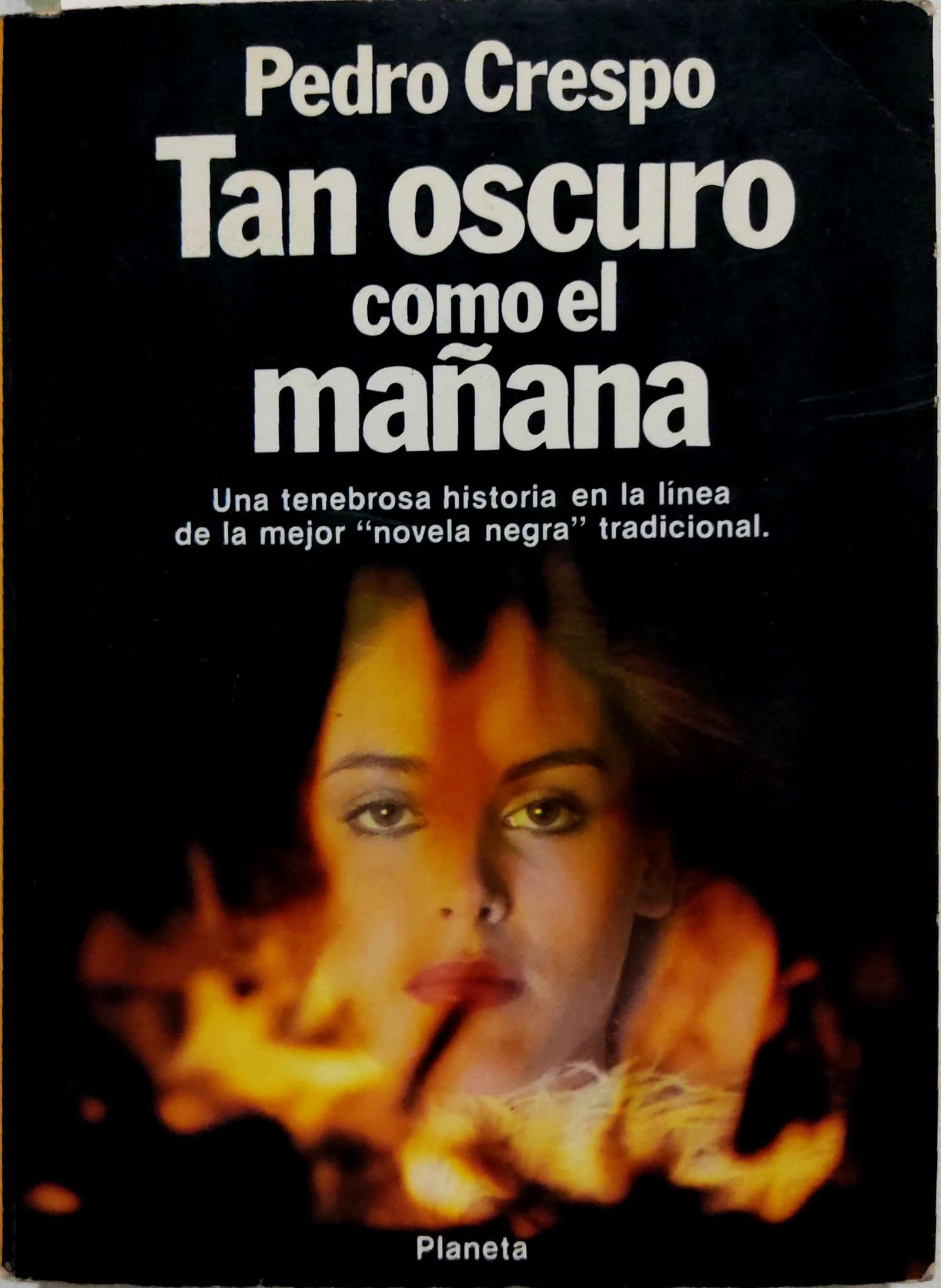 Tan oscuro como el mañana (Colecc¸ón Fábula)