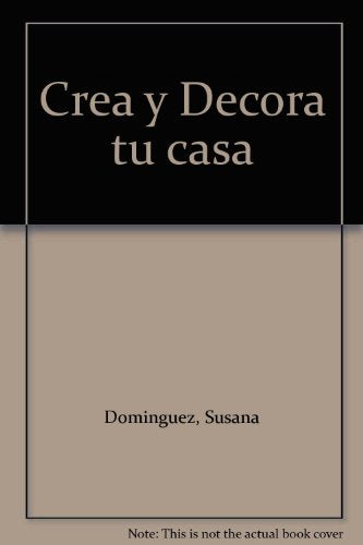 Crea y Decora tu casa