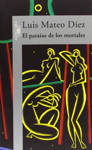 El paraíso de los mortales (Hispánica)