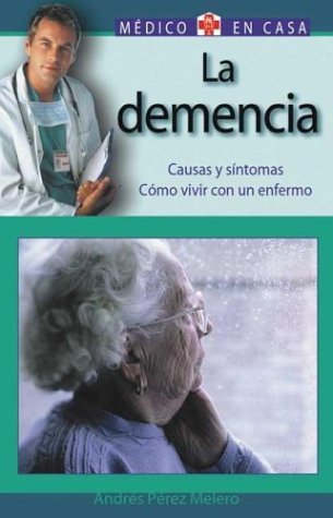 Demencia (El Medico En Casa Series)