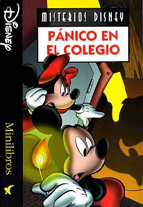 Pánico en el Colegio (Minilibros Disney)
