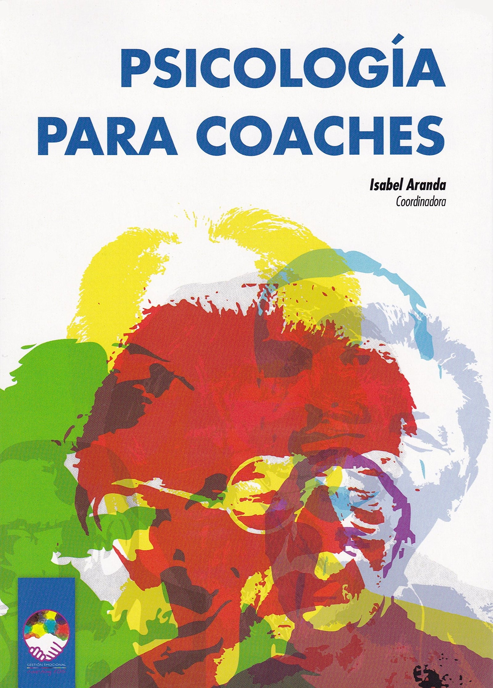 Psicologia para Coaches (Gestión Emocional)