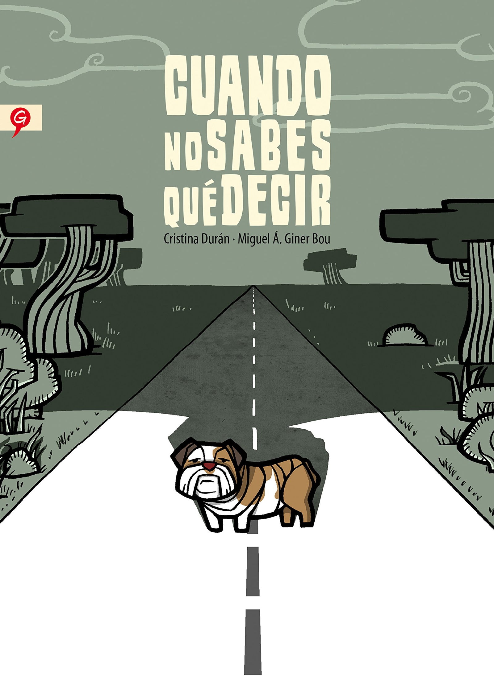 CUANDO NO SABES QUE DECIR (Salamandra Graphic)