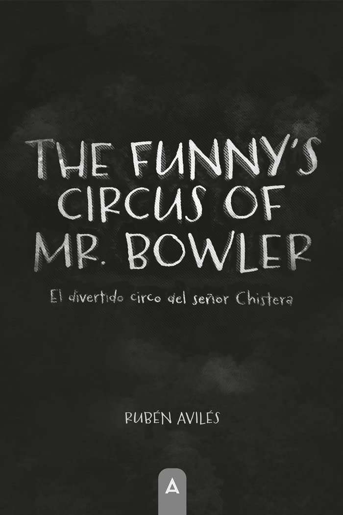 El divertido circo del señor Chistera