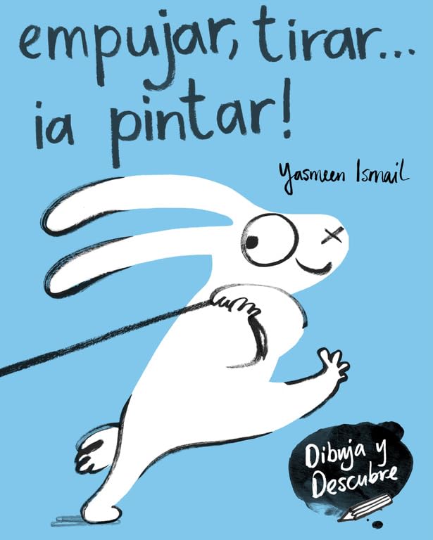 Empujar, tirar... ¡a pintar! (Dibuja y Descubre) (Altea)