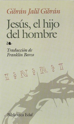 Jesus, El Hijo Del Hombre (Biblioteca Edaf)