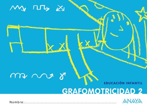 Grafomotricidad 2. (Cuadernos educacion infantil (43))
