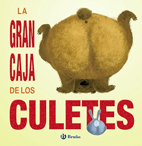 La gran caja de los culetes (Castellano - A PARTIR DE 3 AÑOS - MANIPULATIVOS (LIBROS PARA TOCAR, JUGAR Y PINTAR), POP-UPS - Otros libros)