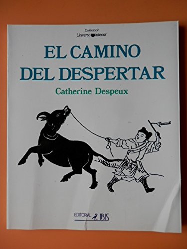 Camino del despertar, el