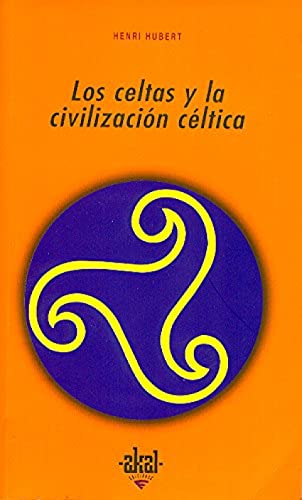 Los celtas y la civilización céltica: 120 (Universitaria)