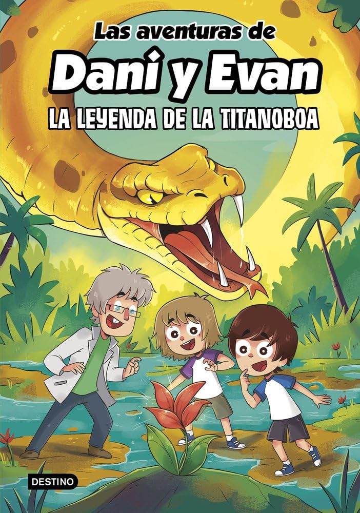Las aventuras de Dani y Evan 13. La leyenda de la titanoboa (Jóvenes influencers)