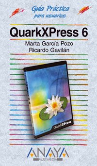 QuarkXPress 6 (Guías Prácticas)