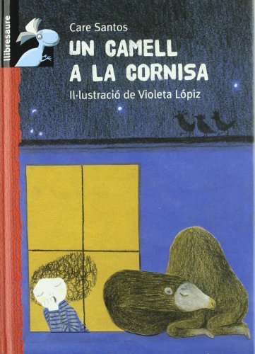 Un camell a la cornisa (Llibresaure)