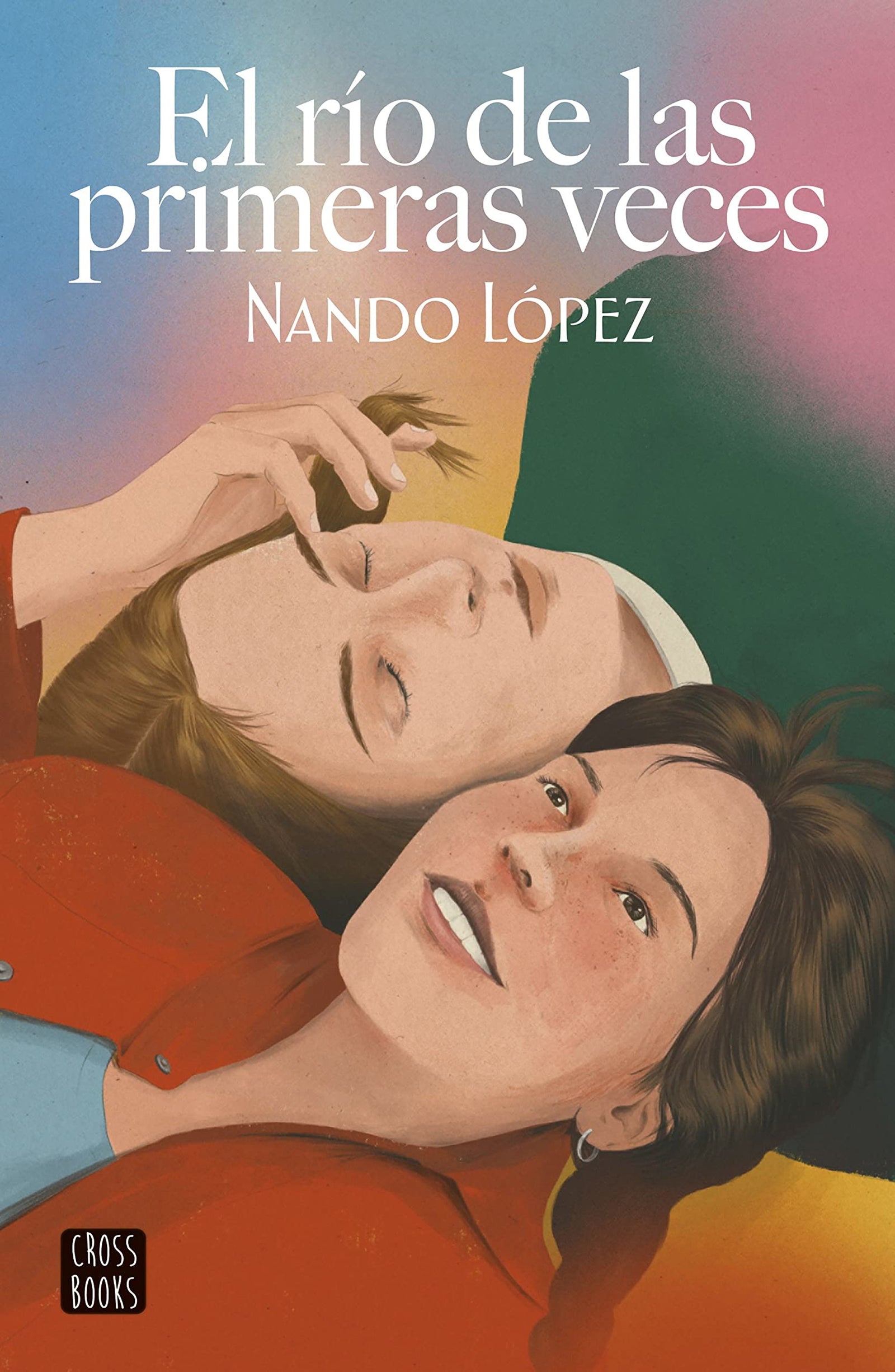 El río de las primeras veces (Ficción)