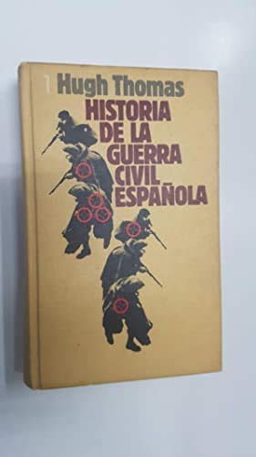 Historia de la Guerra Civil Española, I