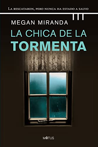 La chica de la tormenta (MOTUS THRILLER)