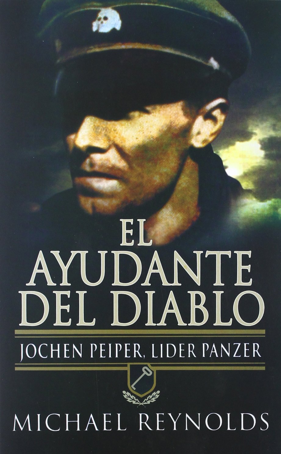 AYUDANTE DEL DIABLO,EL-JOCHEN PEIPER LIDER PANZER (SIN COLECCION)
