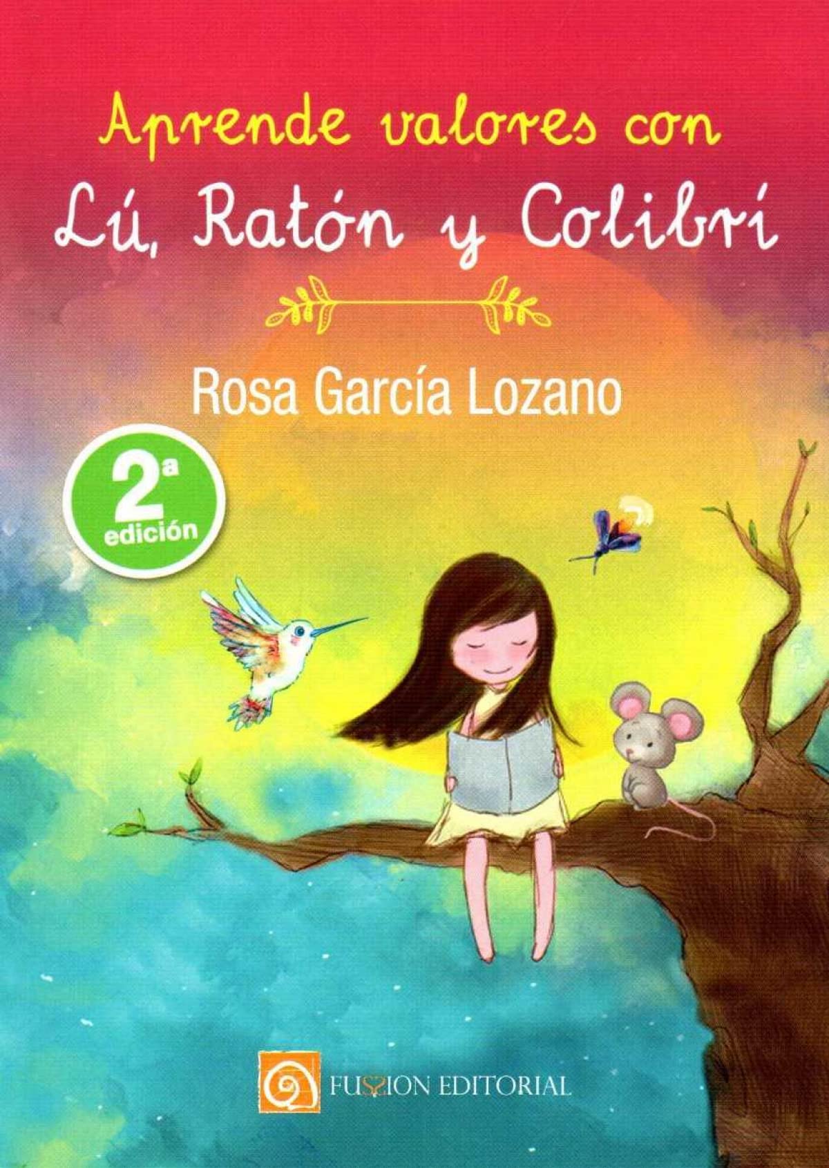 APRENDE VALORES CON LU RATON Y COLIBRI