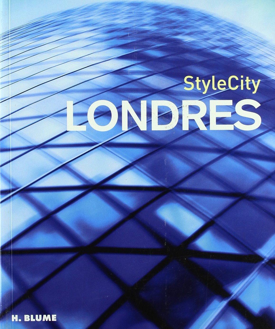 Londres: 1 (Ciudades con estilo)