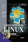 Administracion de sistemas linux (+CD-rom) (La Biblia De / The Bible of)