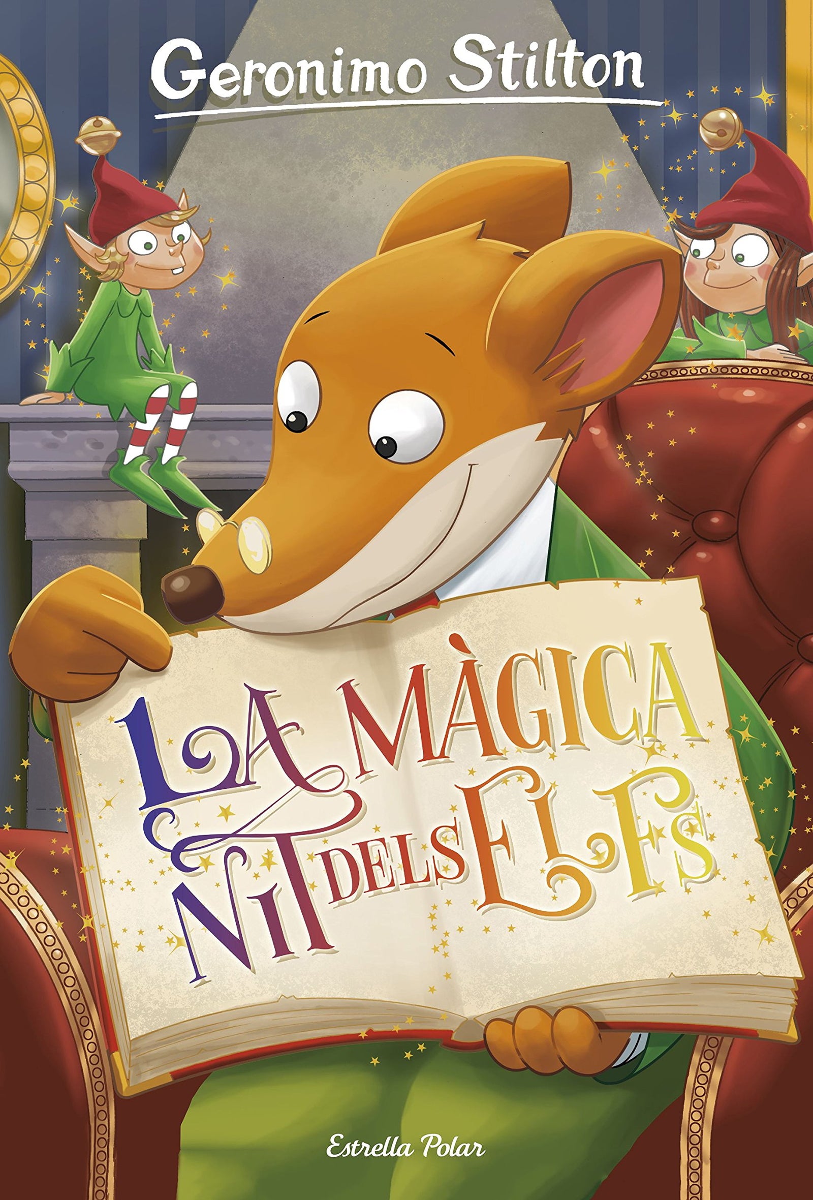 La màgica nit dels elfs: 67 (GERONIMO STILTON. ELS GROCS)