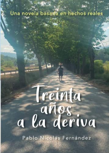 Treinta años a la deriva: 1 (Didot)