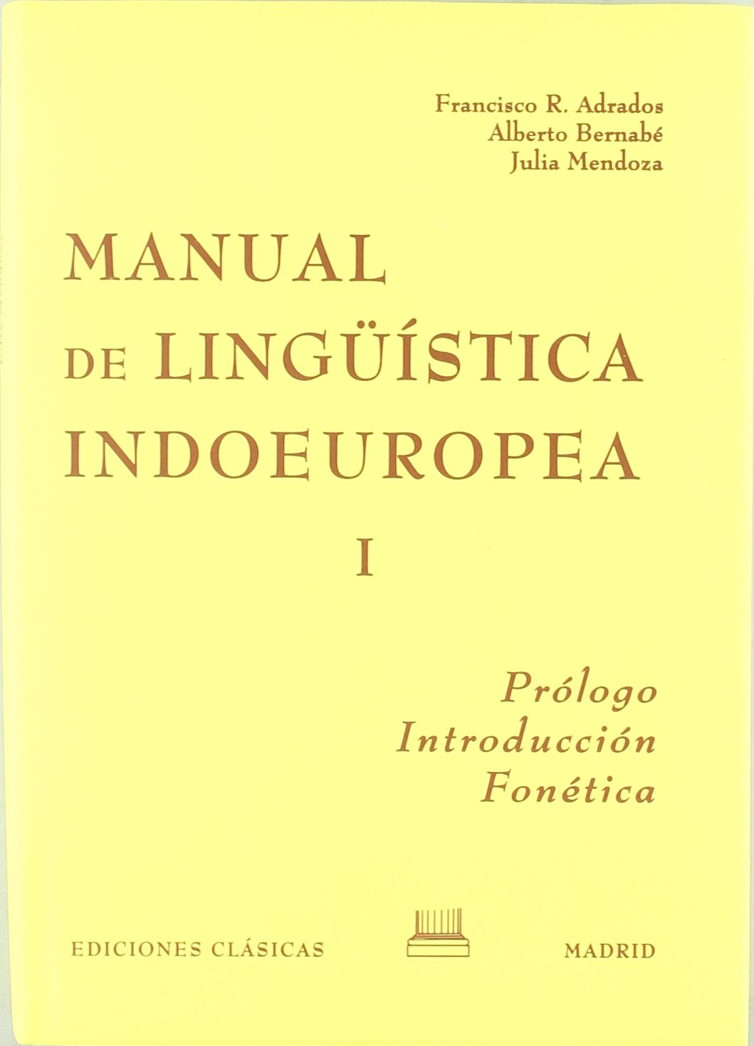 Manual de Linguistica Indoeuropea (Manuales Universitarios)