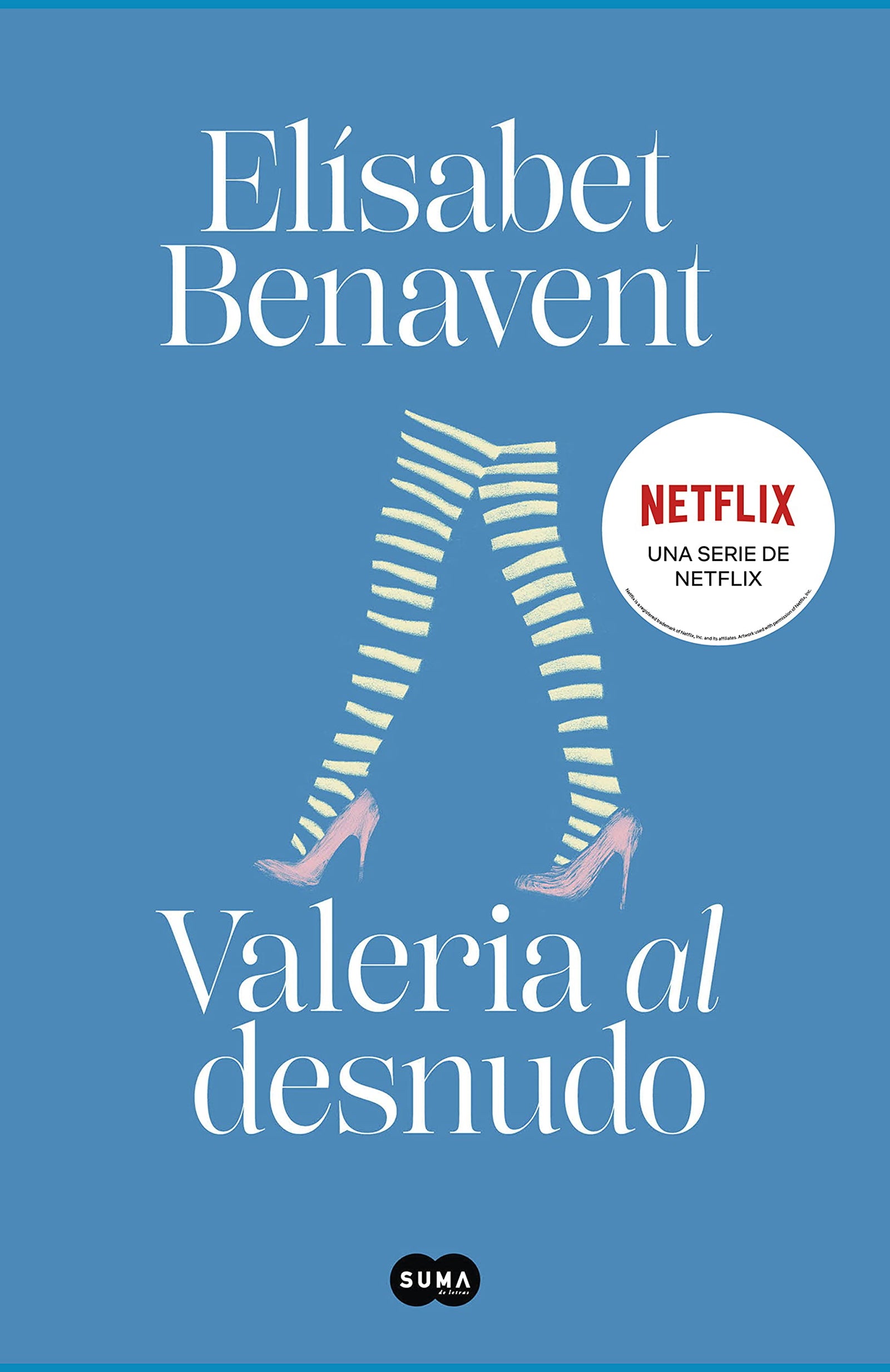 Valeria al desnudo (Saga Valeria 4) (SUMA)