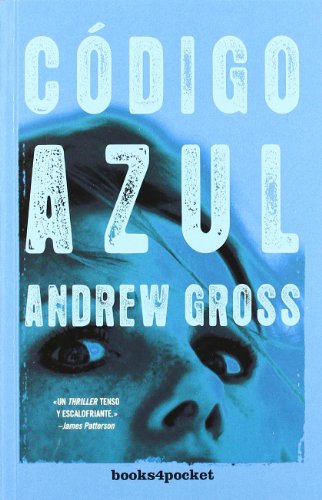Código azul (Books4pocket narrativa)