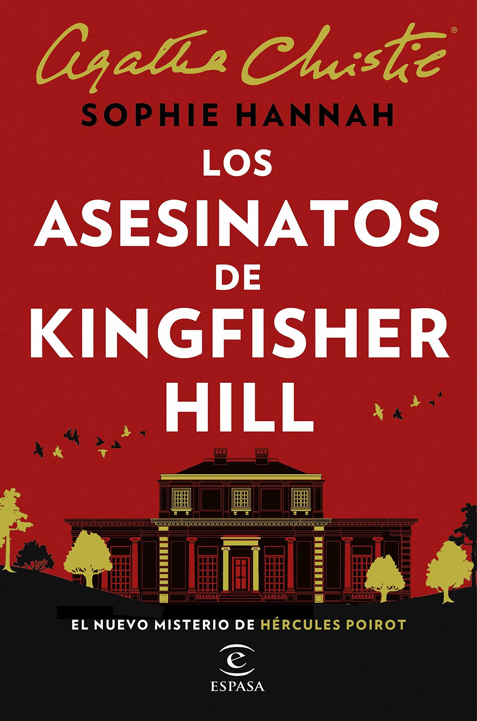 Los asesinatos de Kingfisher Hill (Espasa Narrativa)