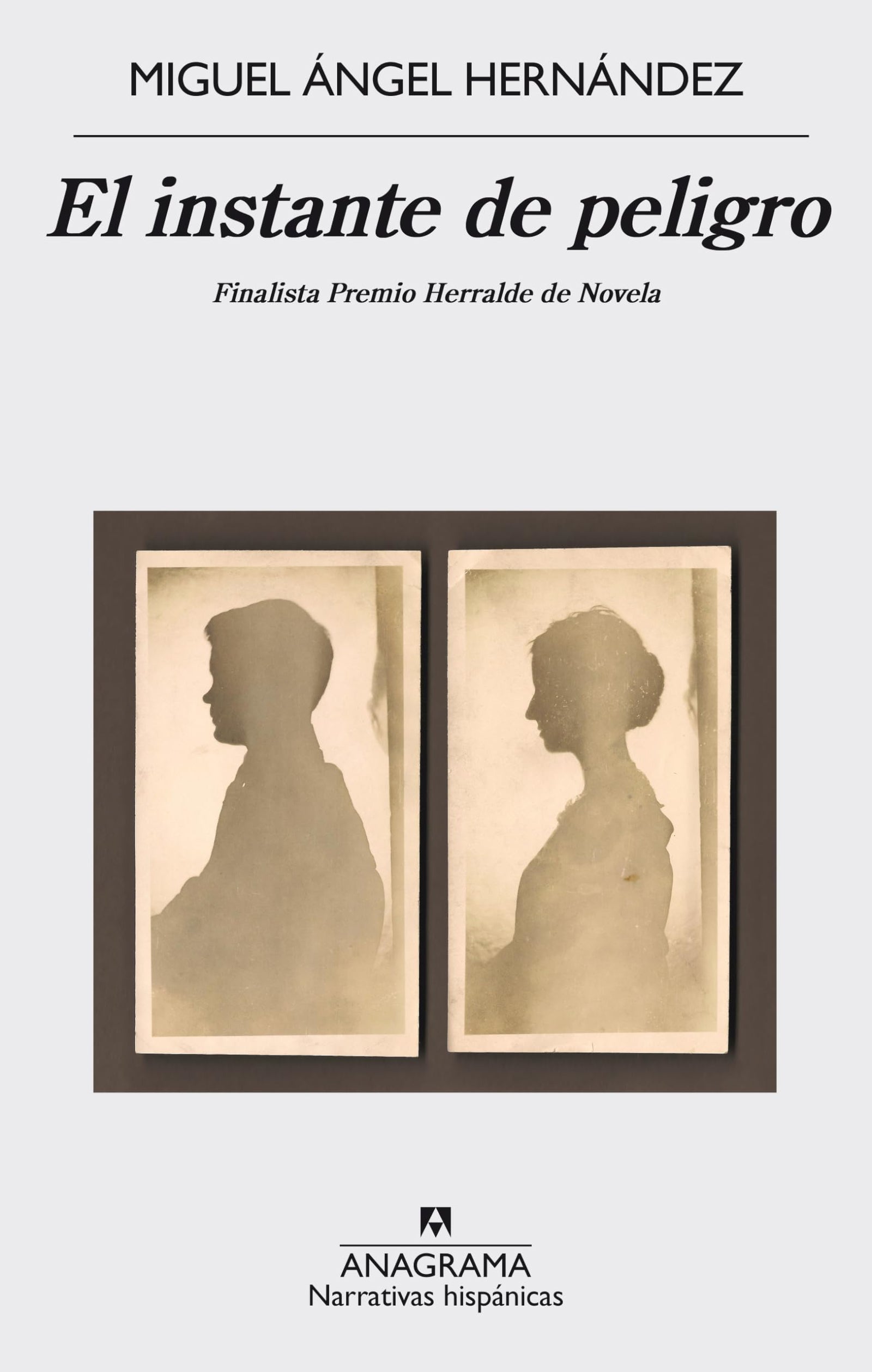 El instante de peligro: 554 (Narrativas hispánicas)