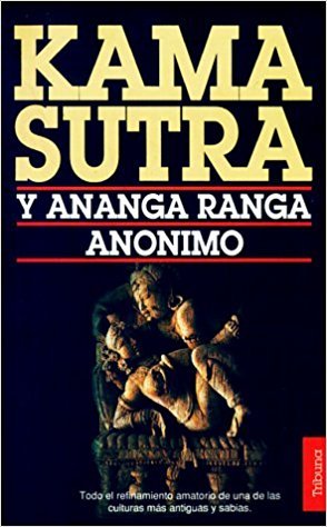 Kamasutra - y ananga ranga -