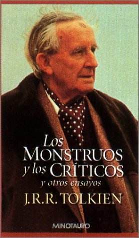 Monstruos y los criticos y otros ensayos, los