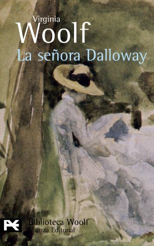 La señora Dalloway (El Libro De Bolsillo - Bibliotecas De Autor - Biblioteca Woolf)