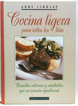 Cocina ligera para todos los dias : comidas sabrosas y saludables que