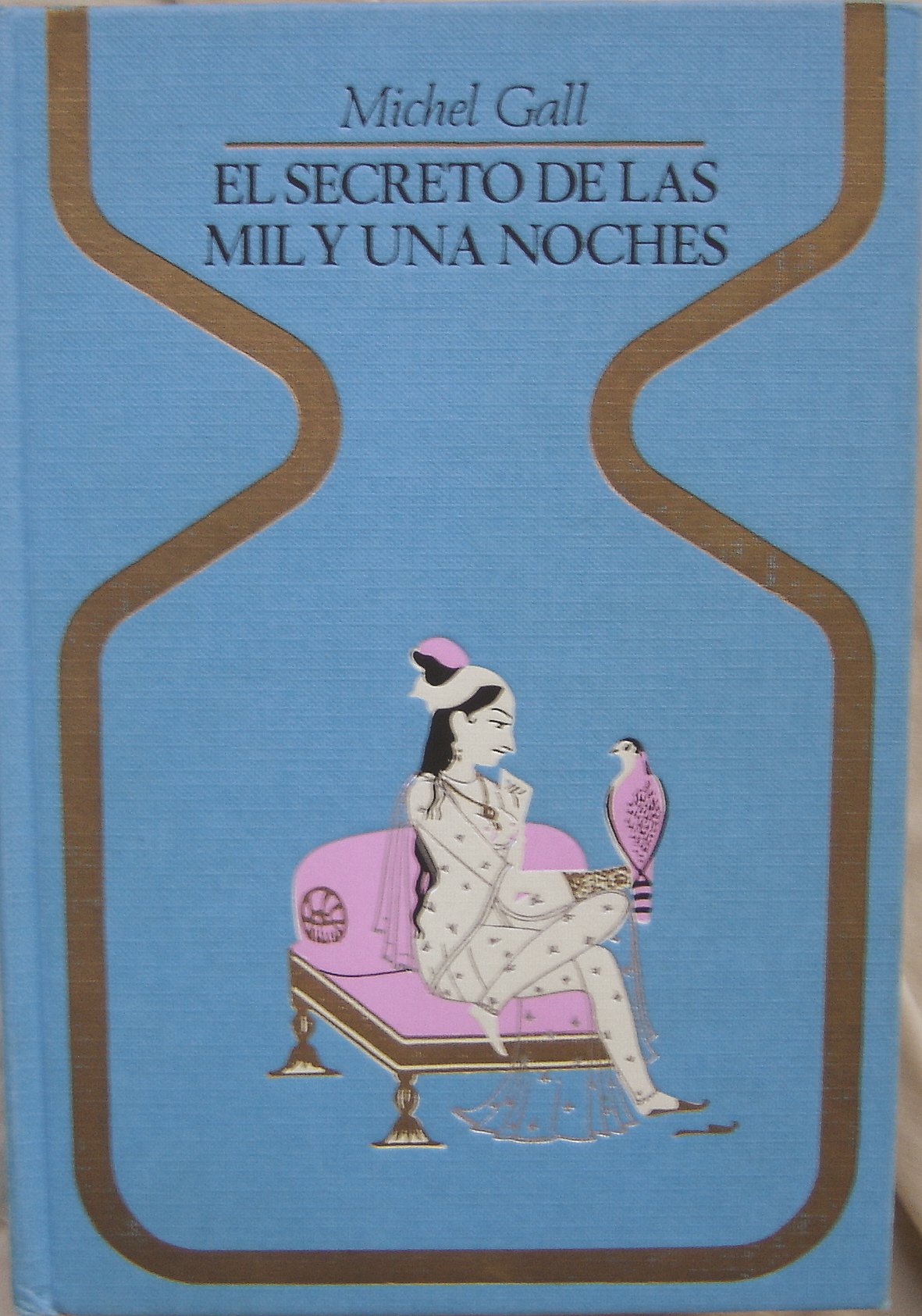EL SECRETO DE LAS MIL Y UNA NOCHES