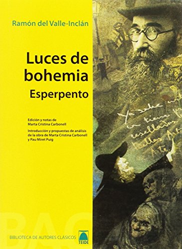 Colección Biblioteca de Auotes Clásicos 07. Luces de Bohemia -Ramón del Valle-Inclán-