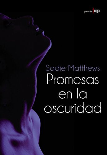 Promesas en la oscuridad (Punto de fuga)