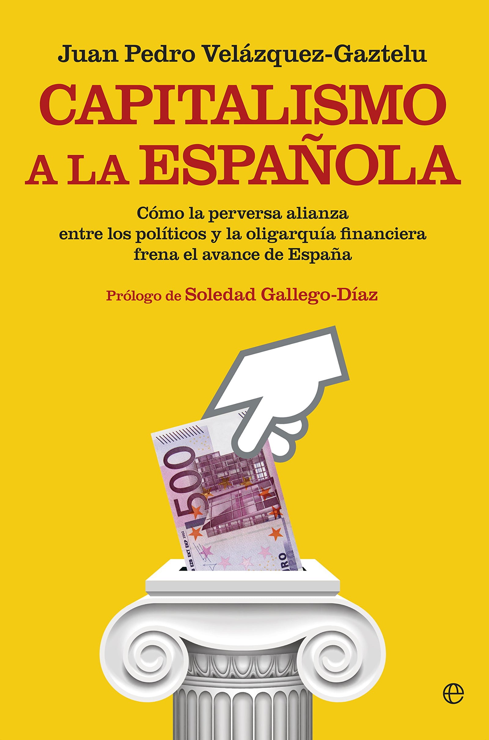 Capitalismo a la española (Actualidad)