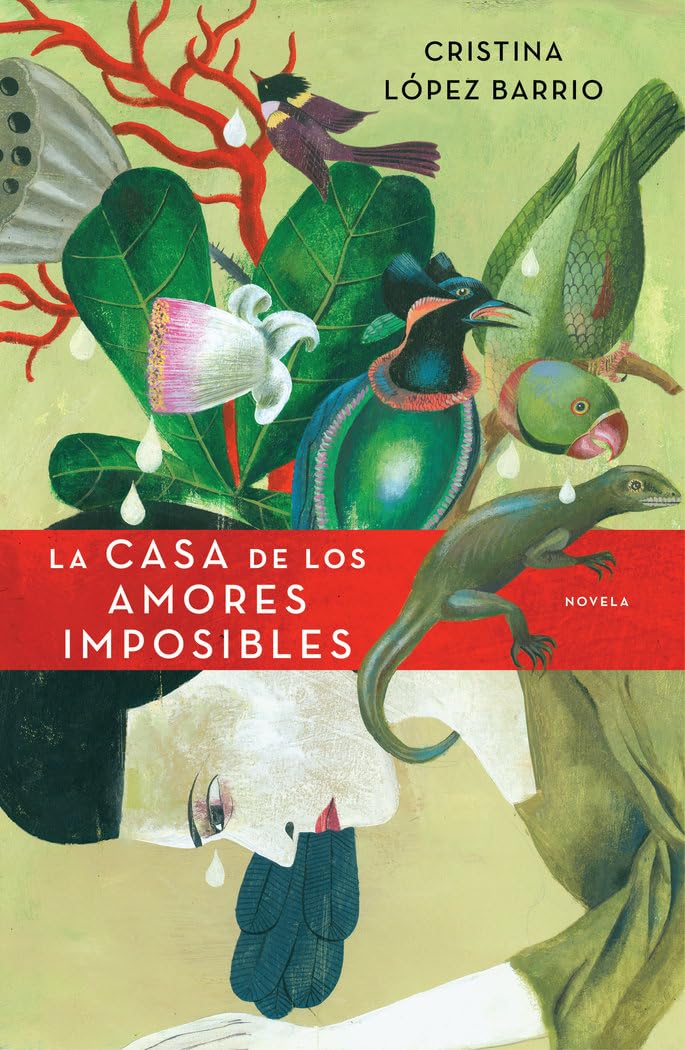 La casa de los amores imposibles / The House Of The Impossible Loves