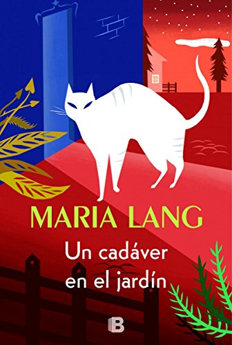 Un cadáver en el jardín (Ediciones B)