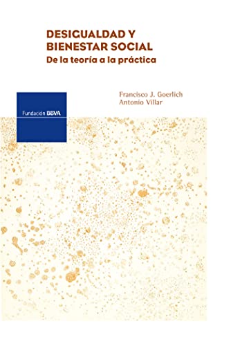 Desigualdad y bienestar social: de la teoría a la práctica