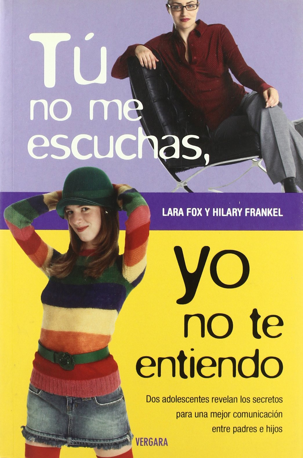 TU NO ME ESCUCHAS, YO NO TE ENTIENDO: 00000 (VIVIR MEJOR)