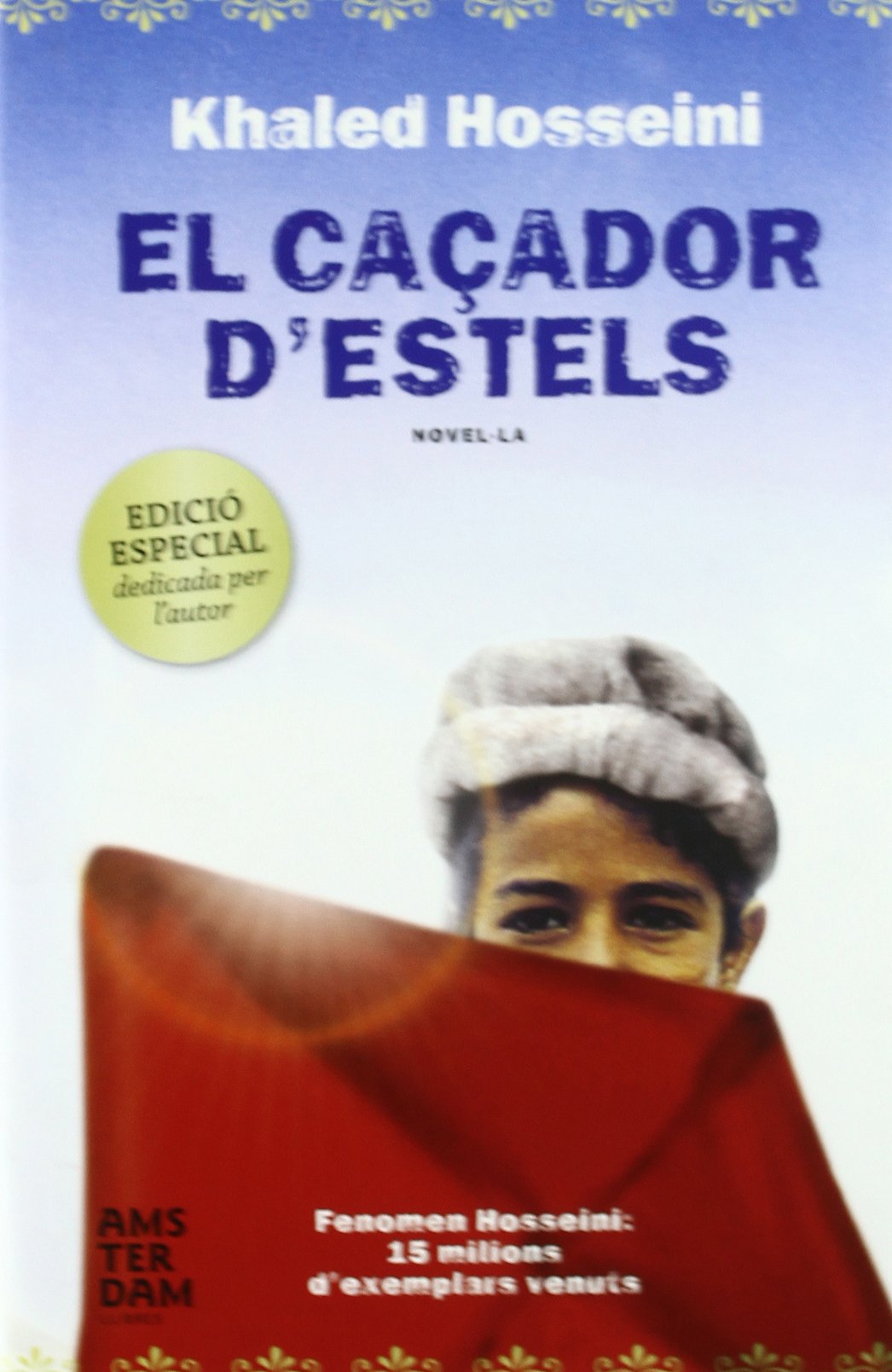El Caçador D'Estels - Edició De Luxe (NOVEL-LA)