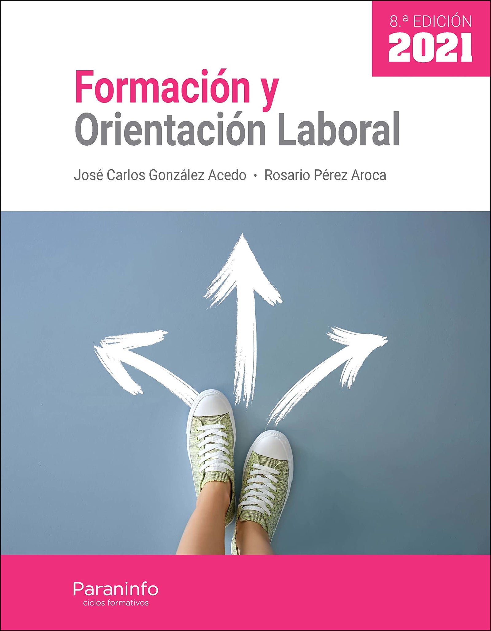 Formacion y orientacion laboral - 8.ª edición 2021 (Transversal)