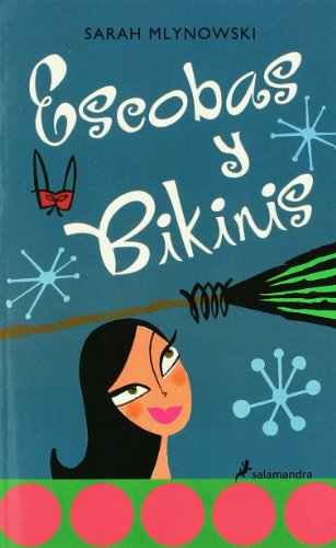 Escobas y Bikinis (Narrativa Joven)