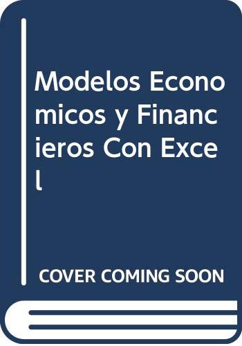 Modelos economicos y financieros con excel (+ CD rom)