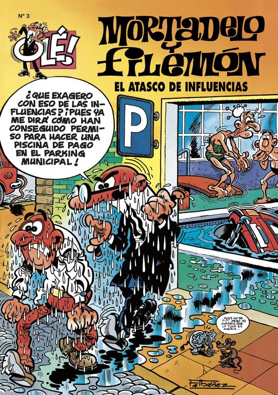 El atasco de influencias (Olé! Mortadelo 3)