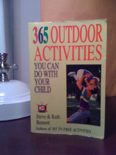 365 Actividades Sin Tv Al Aire Libre (El mundo del nino/Kid's World)