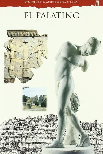 Palatino. Ediz. spagnola (Soprintendenza archeologica di Roma)